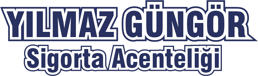 Yilmaz Güngör Sigorta Acenteliği – En Kapsamlı Sigorta En Uygun Fiyata